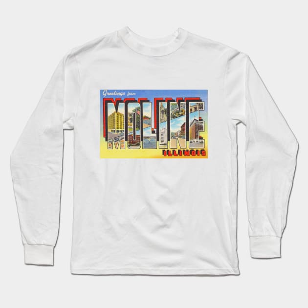 Greetings from Moline, Illinois - Vintage Large Letter Postcard Long Sleeve T-Shirt by Naves